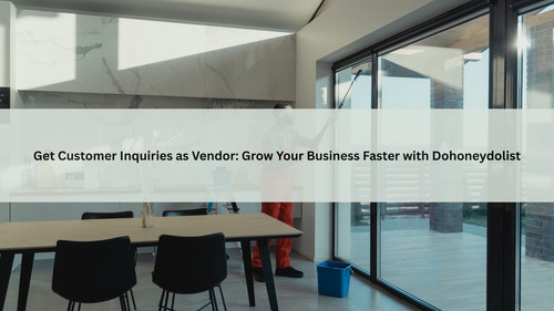 Get Customer Inquiries as Vendor Grow Your Business Faster with Dohoneydolist.jpg