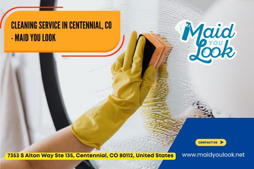 Best Maid Service in Centennial, CO - Maid You Look.jpg