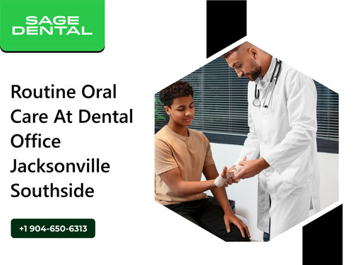 Routine Oral Care at Dental Office Jacksonville Southside.jpg