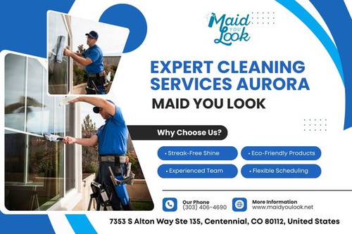 Expert Cleaning Services Aurora - Maid You Look.jpg