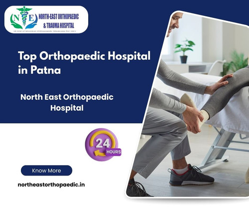 Top Orthopaedic Hospital in Patna: North East Orthopaedic Hospital.jpg