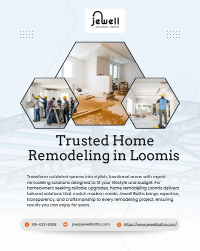 Trusted Home Remodeling Services for Quality Renovations in Loomis.jpg
