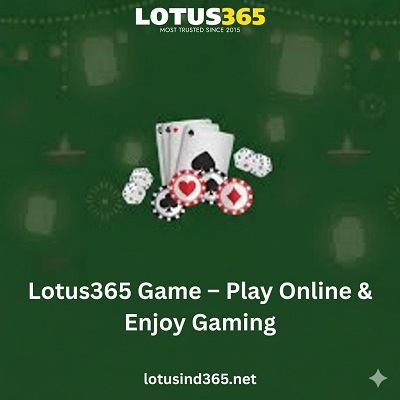 Lotus365 Game – Play Online & Enjoy Gaming.jpg