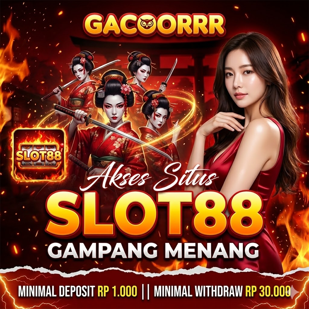 SLOT88 : Akses Situs Slot Gacor Rp1.000 MAXWIN Mudah Menang & Game Gacor Slot88 Hari Ini image 1