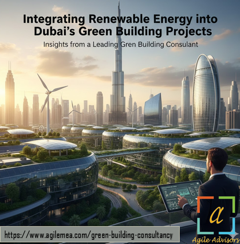 Integrating Renewable Energy into Dubai’s Green Building Projects Insights from a Leading Green Buil.png