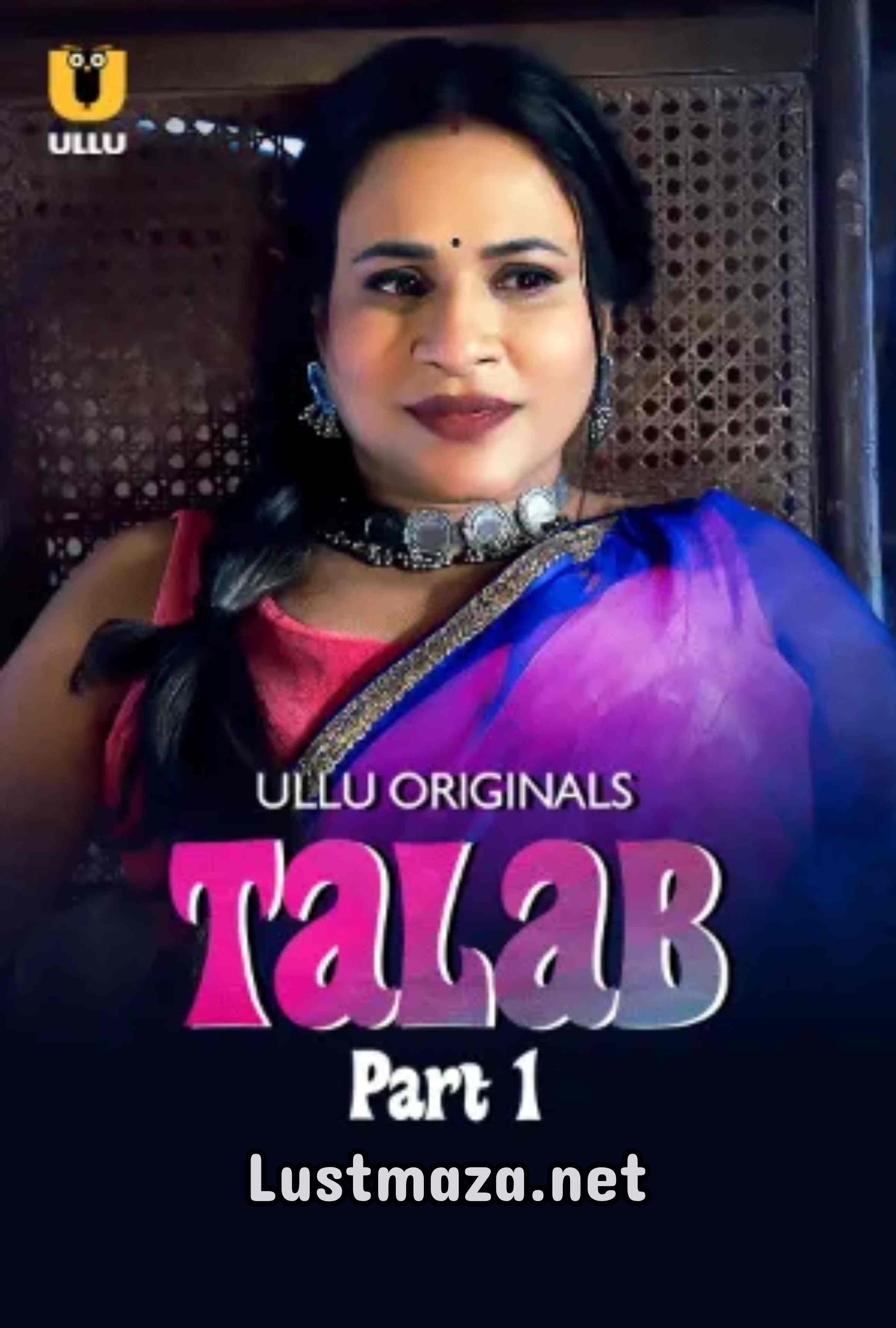 Talab Part 01 (2025) S01 Ullu Originals – Hindi Hot Web Series – WEB-DL X264 1080p 720p 480p – Download