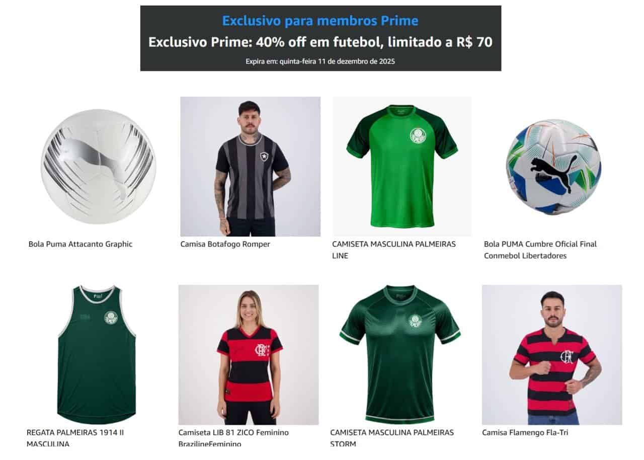Exclusivo Prime: 40% off em Futebol