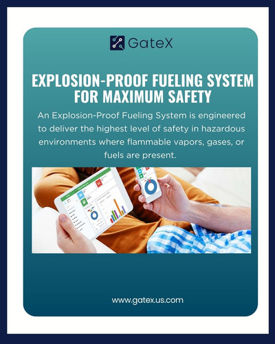 Explosion Proof Fueling System for Maximum Safety.jpg
