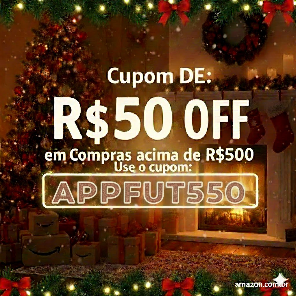 R$50 OFF em compras acima de R$500 no APP Amazon