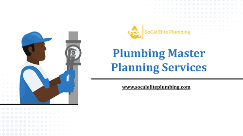 Professional Plumbing Master Planning by SoCal Elite Plumbing.png