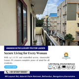 Your safety matters every hour at Amaravathi Luxury PG for Ladies.