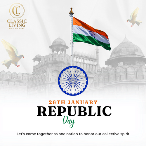 On this Republic Day, Classic Living PG for Ladies extends warm wishes to everyone.