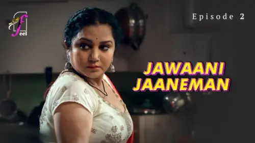 Jawaani Jaaneman E03 2025 FeelApp Hindi Hot Web Series Watch Free 1.webp