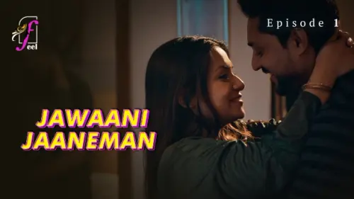 Jawaani Jaaneman E03 2025 FeelApp Hindi Hot Web Series Watch Free 2.webp