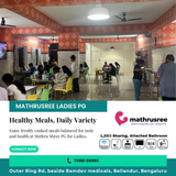Mathru Shree PG offers healthy meal plans ideal for students and working women.