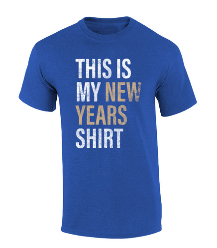 This Is My New Years Shirt Antique Royal.jpg