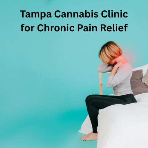 Tampa Cannabis Clinic for Chronic Pain Relief.jpg