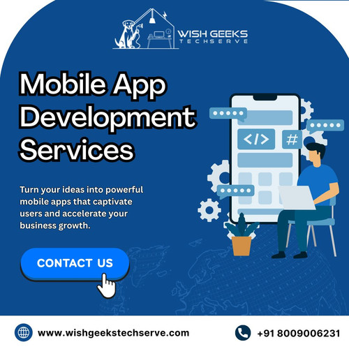 Top Mobile App Development Services - Wish Geeks Techserve.jpg
