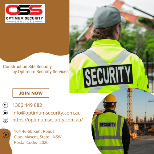 Construction Site Security by Optimum Security Services.png