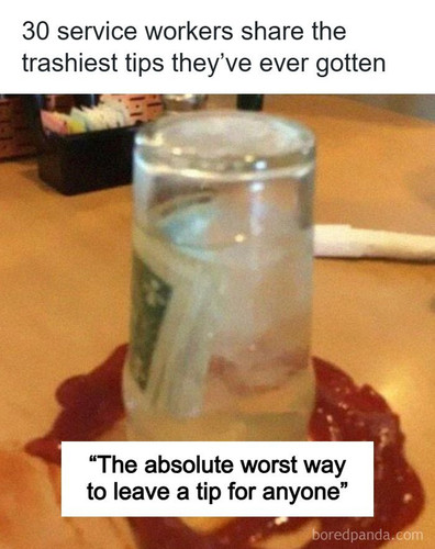 trashy tips from customers.jpg
