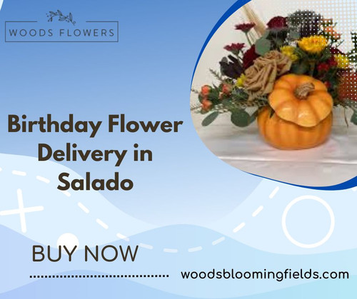 Birthday Flower Delivery in Salado.jpg