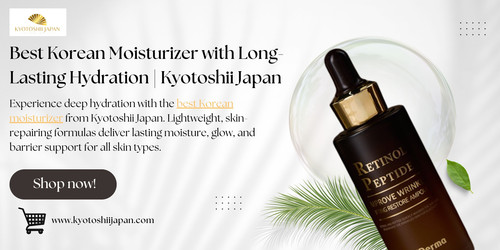 Experience deep hydration with the best Korean moisturizer from Kyotoshii Japan. Lightweight, skin-repairing formulas deliver lasting moisture, glow, and barrier support for all skin types.

https://www.kyotoshiijapan.com