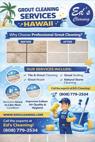 Grout Cleaning Services Hawaii: Removing Deep Dirt and Stains Safely.jpg