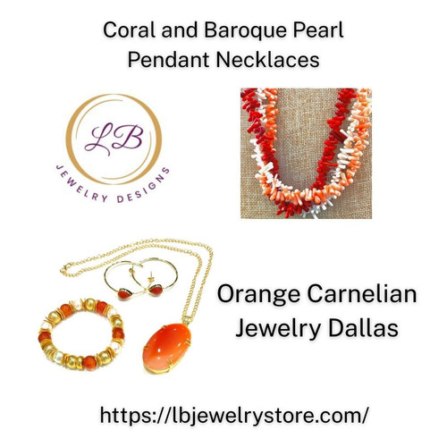 Coral and Baroque Pearl Pendant Necklaces & Orange Carnelian Jewelry in Dallas.jpg