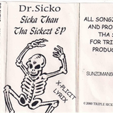 Dr. Sicko Sicka Than tha Sickezt EP Cover