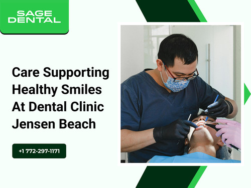 Care Supporting Healthy Smiles at Dental Clinic Jensen Beach.jpg