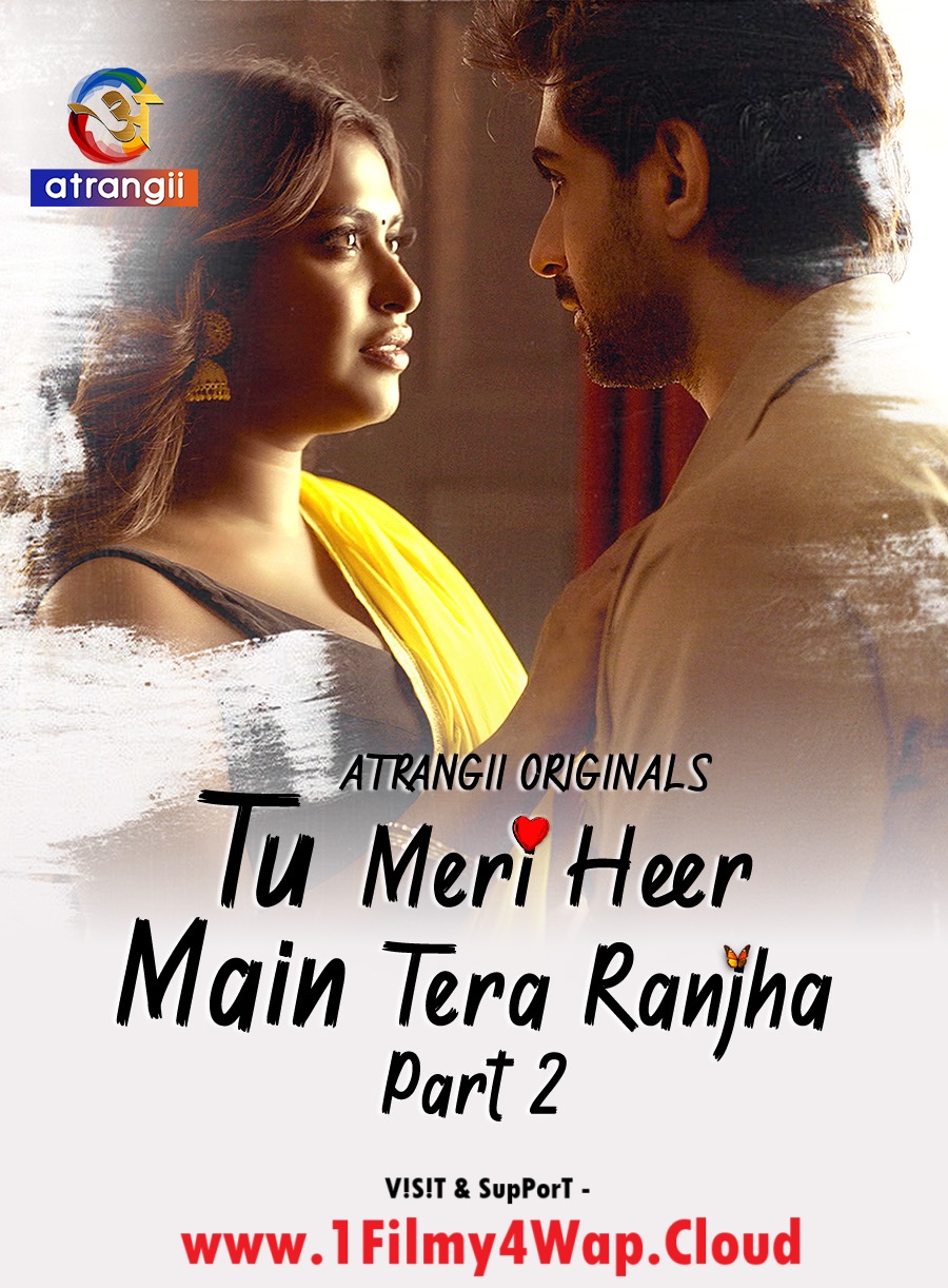 Tu Meri Heer Main Tera Ranjha Part-2 (2025) S01 Atrangii Hindi Web Series 1080p | 720p | 480p WEB-DL x264 AAC Download