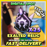x25 exalted relics