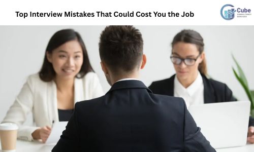 Top Interview Mistakes That Could Cost You the Job.jpg