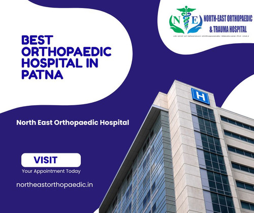 Best Orthopaedic Hospital in Patna: North East Orthopaedic Hospital.jpg