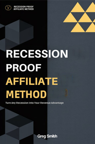 RECESSION PROOF AFFILIATE METHOD S.jpg