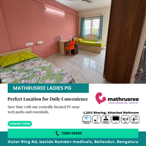 Mathru Shree PG is strategically located near major workplaces and essentials