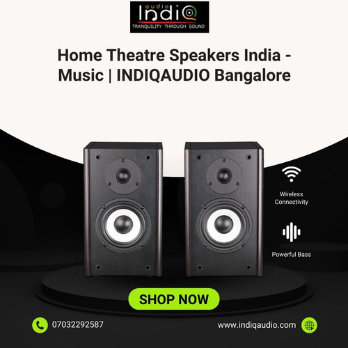 Home Theatre Speakers India Music INDIQAUDIO Bangalore.jpg