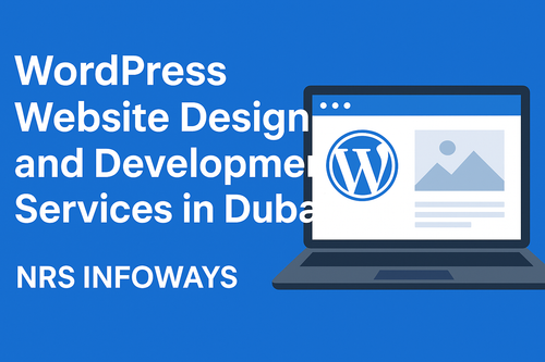 Professional WordPress Website Design and Development Services in Dubai – By NRS Infoways.png