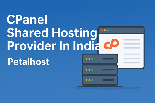 Trusted & Affordable CPanel Shared Hosting Provider In India | Petalhost.png