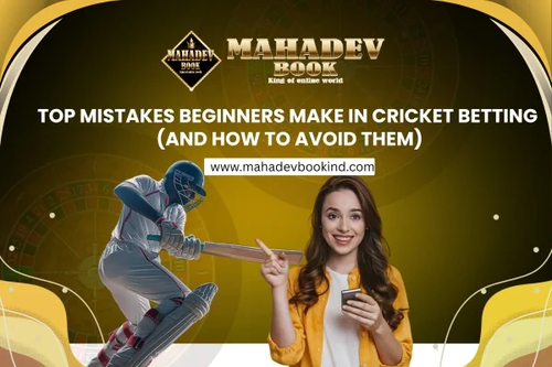 Top Mistakes Beginners Make in Cricket Betting and How to Avoid Them.png