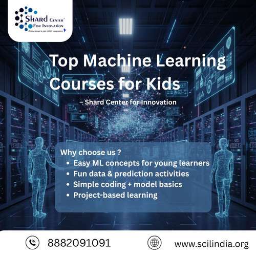Top Machine Learning Courses for Kids – Shard Center for Innovation.jpg