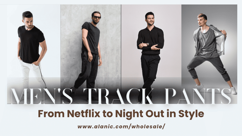 How to Style Men's Track Pants: From Netflix to Night Out in Style.png