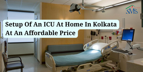 Best Home Healthcare Services in Kolkata | SMS Medical Healthcare.jpg