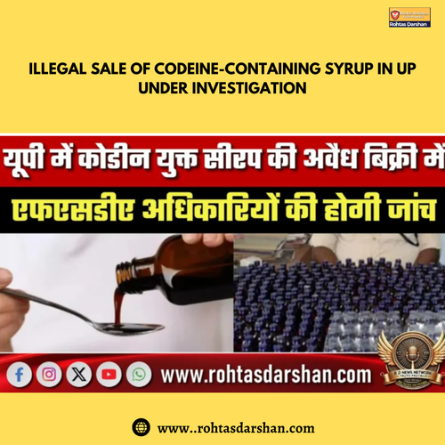 Illegal Sale of Codeine Containing Syrup in UP Under Investigation.png