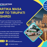 Experience divine blessings at Tirupati and Shirdi this Kartika Masa with Sai Tours.