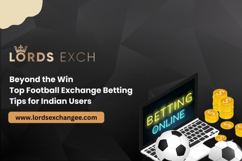 Beyond the Win Top Football Exchange Betting Tips for Indian Users.jpg