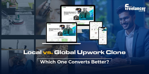 Local vs Global Upwork Clone  Which One Converts Better.jpg