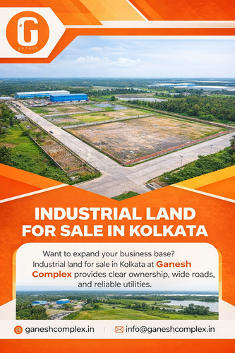 Spacious Industrial Land for Sale in Kolkata by Ganesh Complex.png