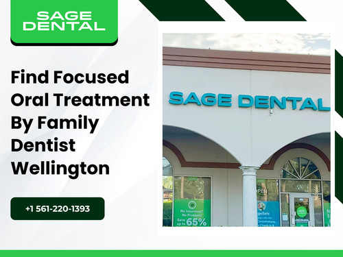 Find Focused Oral Treatment by Family Dentist Wellington.jpg