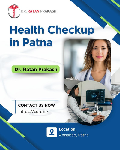 Health Checkup in Patna: Dr. Ratan Prakash.jpg